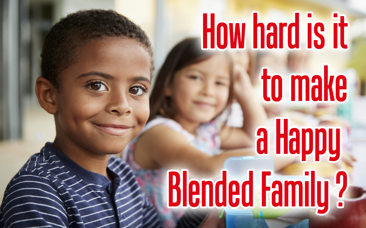 How hard is it to make a happy blended family?