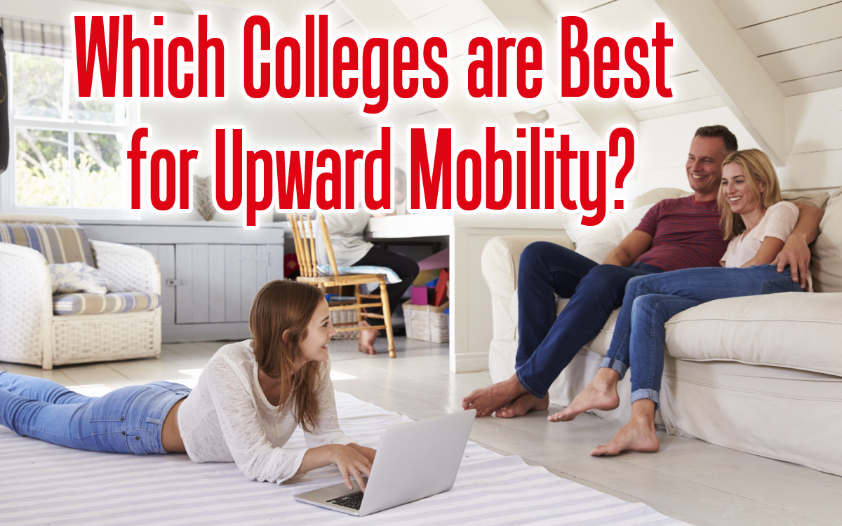 Which colleges are best for upward mobility?