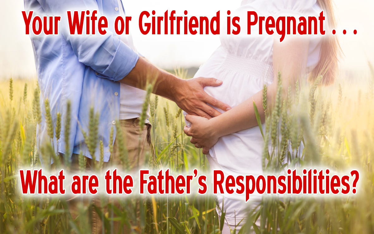 What are the Father’s Responsibilities During Pregnancy?