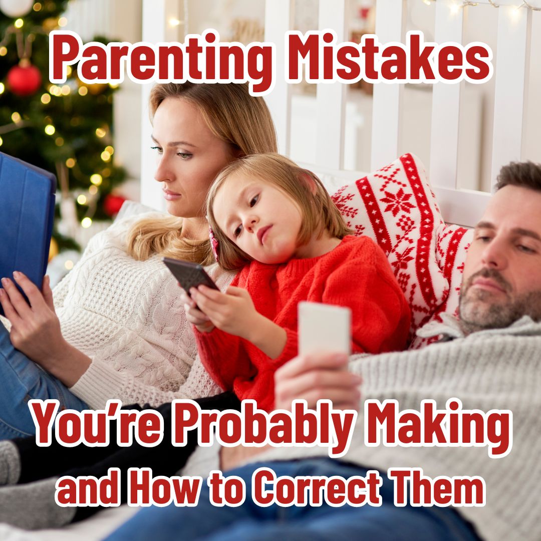 parenting mistakes